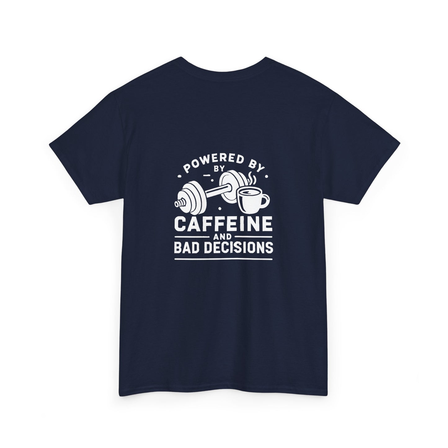 Caffeine and Gains - T-Shirt