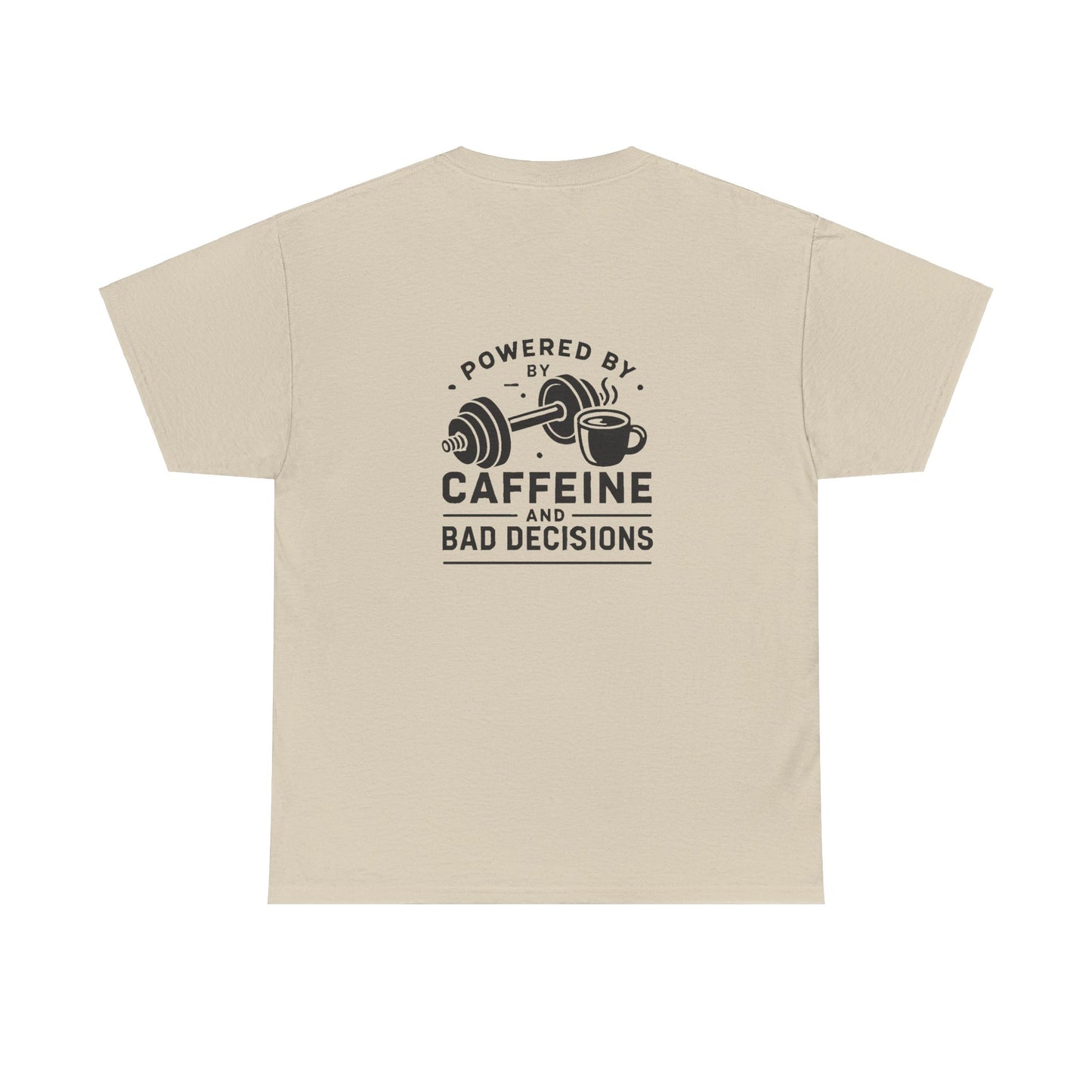 Caffeine and Gains - T-Shirt