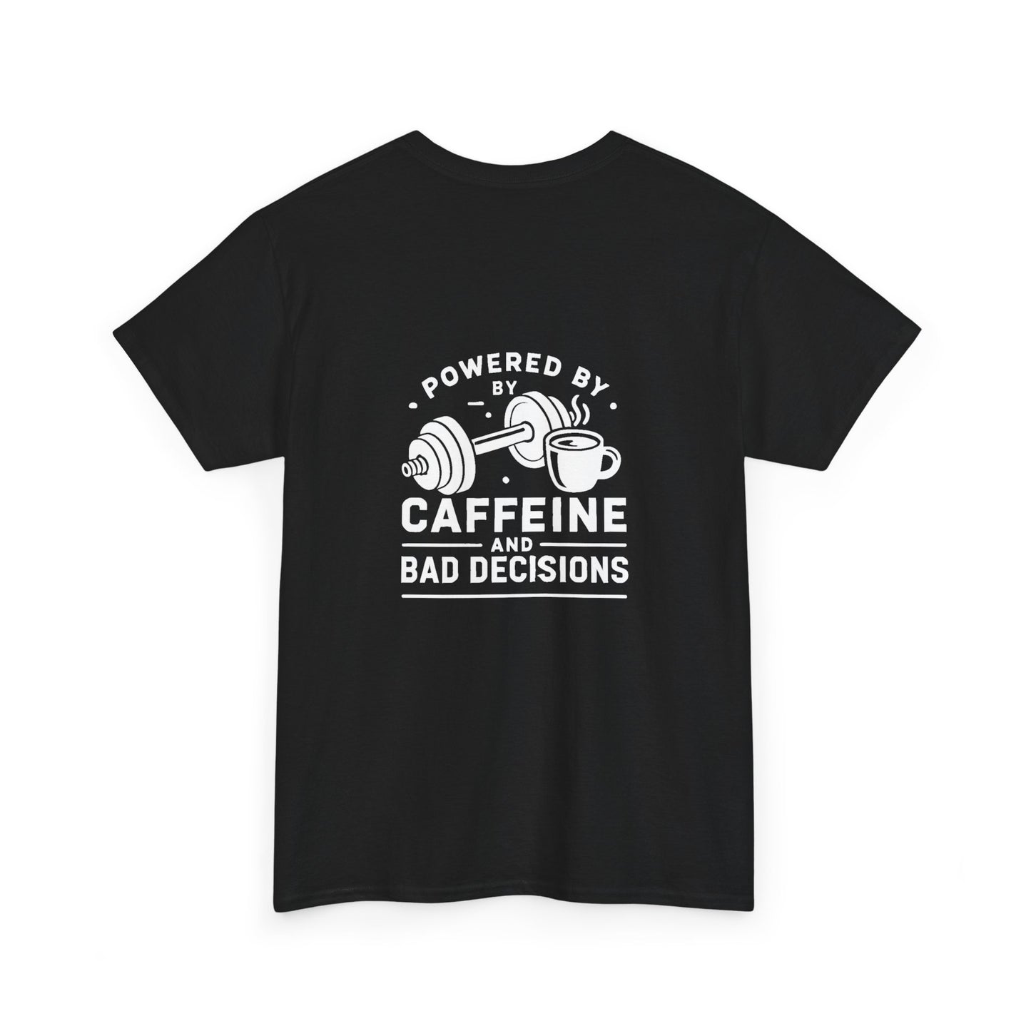 Caffeine and Gains - T-Shirt